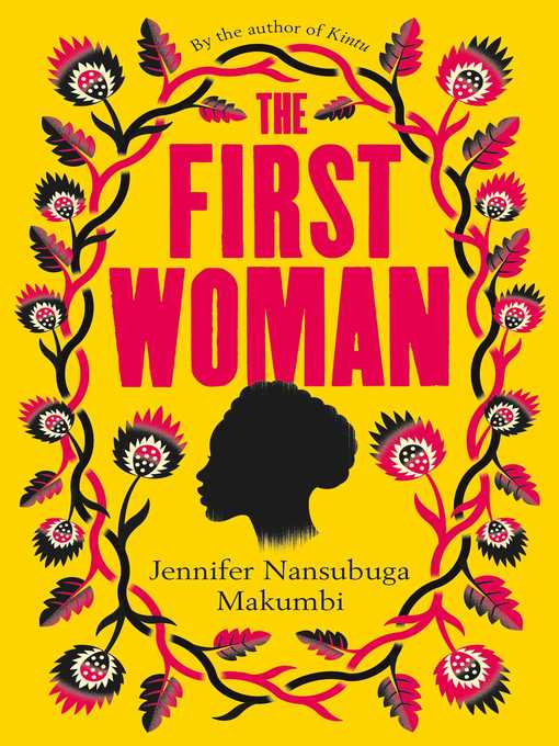 Title details for The First Woman by Jennifer Nansubuga Makumbi - Wait list